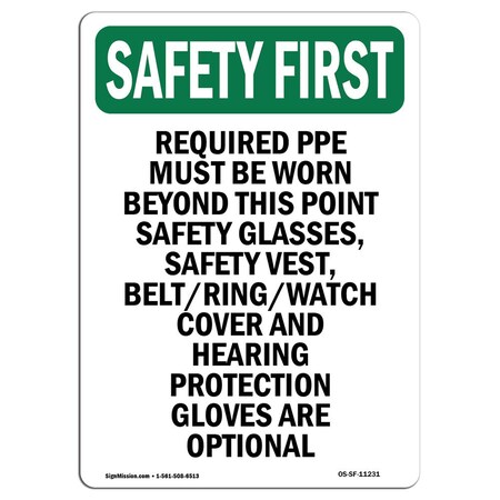 Signmission OSHA Sign, Required PPE Must Worn Beyond, 14in X 10in Rigid Plastic, 10" W, 14" H, Portrait OS-SF-P-1014-V-11231